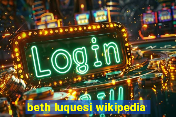 beth luquesi wikipedia